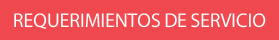 Requerimientos de servicio